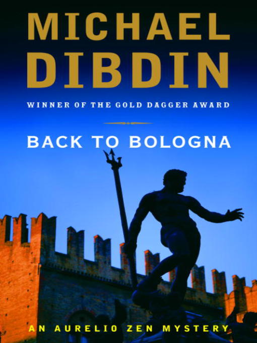 Title details for Back to Bologna by Michael Dibdin - Available